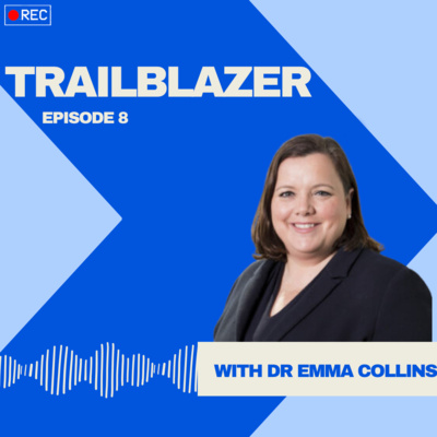 Trailblazers: Dr. Emma Collins