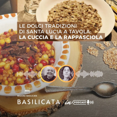 Le dolci tradizioni di Santa Lucia a tavola: la Cuccìa e la rappascìola