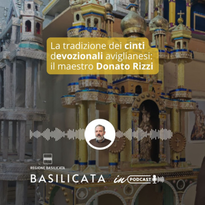 La tradizione dei cinti devozionali aviglianesi: il maestro Donato Rizzi