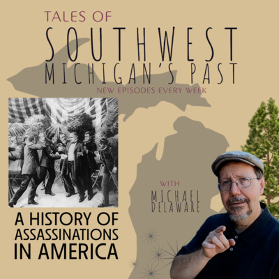 S4 E37 - A History of Assassinations in America