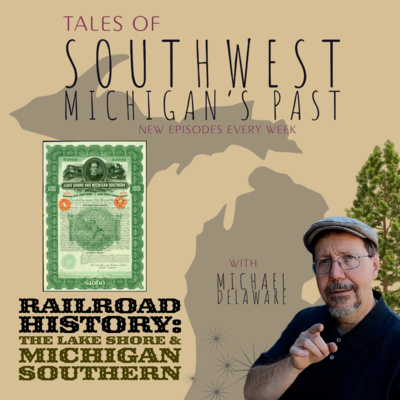 S4 E39 - Railroad History: The Lake Shore & Michigan Southern (LS&MS)