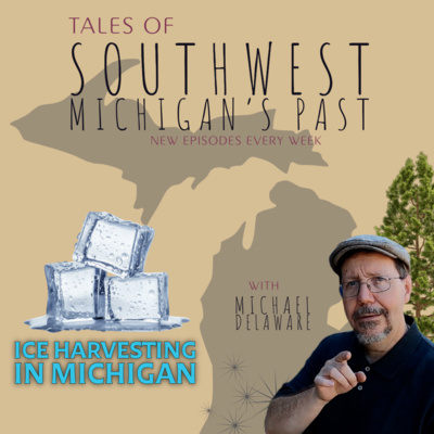 S4 E46 - Ice Harvesting in Michigan