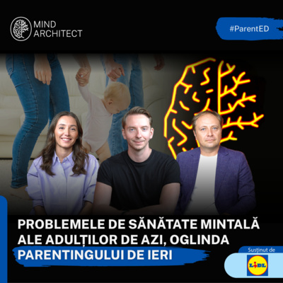 Părintele perfect NU EXISTĂ. În schimb, iată CE FACE DIFERENȚA. Cu Diana și Bogdan de la ParentED