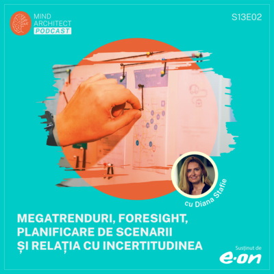 Viitorul Muncii în România Mega-Trenduri și Scenarii pentru Următorii 15 Ani cu Diana Stafie (S13E02)