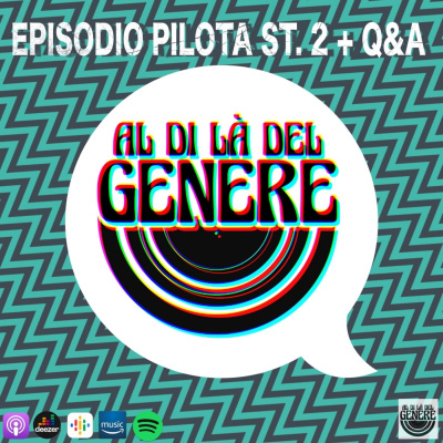 AL DI LÀ DEL GENERE - IL PODCAST