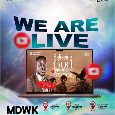 Believing God for Supernatural Provision- Pastor Philip Olubakin