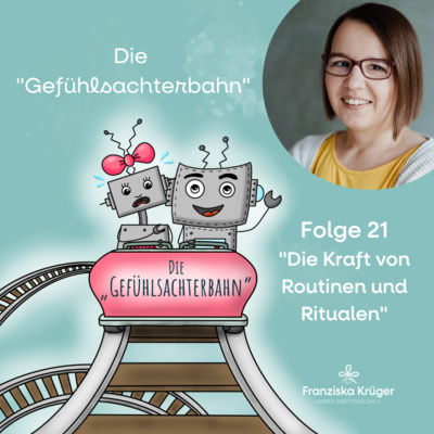 Folge #21: Die Kraft der Routinen und Rituale