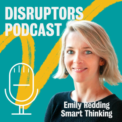 Ep. 8 Disruptors - Emily Redding: What's it really like to be part of the King's20?