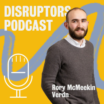 Ep.9 Disruptors - Rory McMeekin: The business graduate turned CTO
