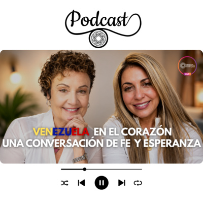 Venezuela en el corazón 🇻🇪❤️ · Una conversación de fe y esperanza con Mabel Katz