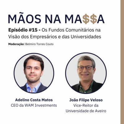 #15 - Os Fundos Comunitários na Visão dos Empresários e das Universidades