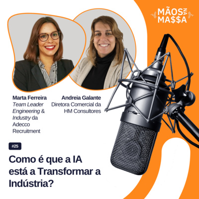 #25 - Como é que a IA está a Transformar a Indústria?