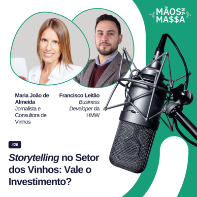 #26 - Storytelling no Setor dos Vinhos Vale o Investimento?