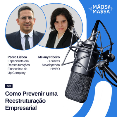 #30 - Como Prevenir uma Reestruturação Empresarial