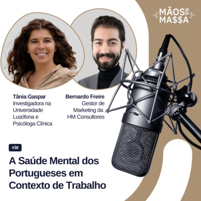 #38 - A Saúde Mental dos Portugueses em Contexto de Trabalho