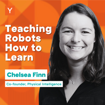 Chelsea Finn: Building Robots That Can Do Anything