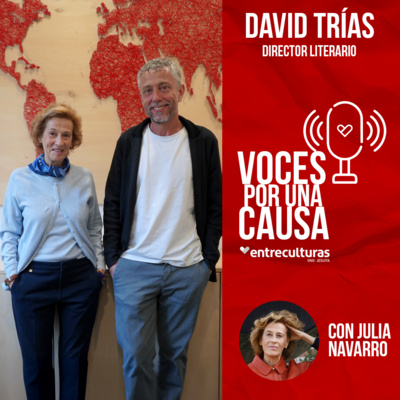 El mundo editorial | Voces por una Causa con Julia Navarro