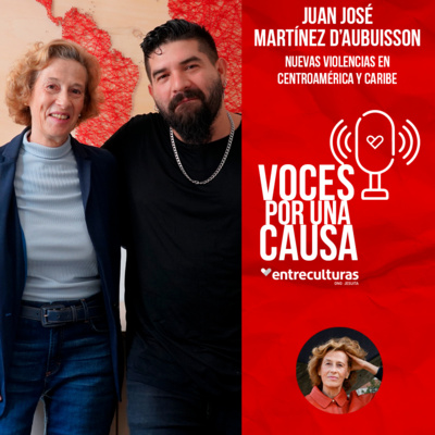 Nuevas violencias en Centroamérica y el Caribe | Voces por una Causa con Julia Navarro