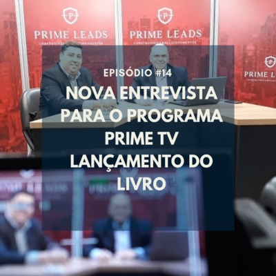 #014 - ENTREVISTA PARA O PROGRAMA PRIME TV LANCAMENTO LIVRO