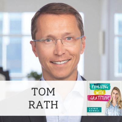 #152 - Tom Rath on Turning Purpose into Your Daily Superpower