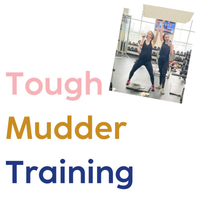 Tough Mudder Training: Update 1