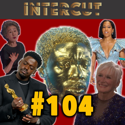 THE 93RD OSCARS, GLENN CLOSE'S BUTT & SODERBERGHIAN VIBES #104 episode artwork