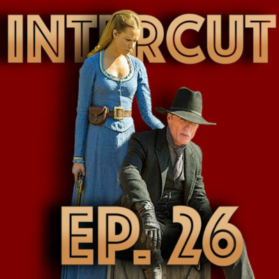 BIG LITTLE MOMENTS ON WESTWORLD SEASON 2 PREMIERE & JAMES CAMERON NEEDS TO STOP #26 episode artwork