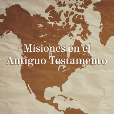 Misiones en el Antiguo Testamento