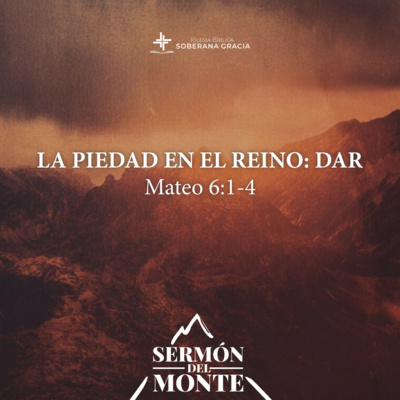 La piedad en el reino: Dar | Ronald De La Cruz