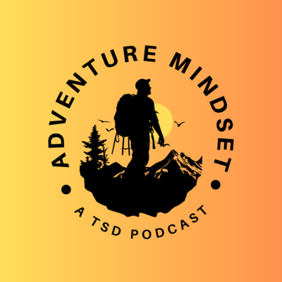 The Adventure Mindset - Deanna Dutts