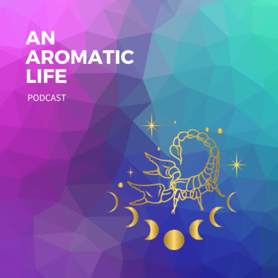 BONUS: Scorpio Sign (Oct 23 - Nov 21) - Aromatic Astrology