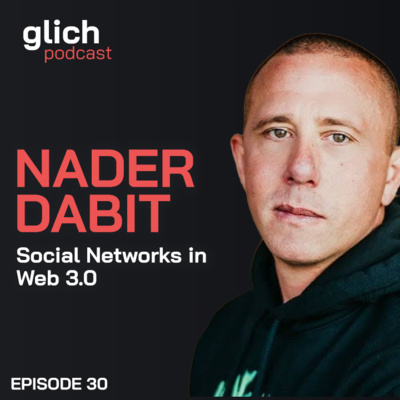 E30 - Web 3.0, Entrepreneurship and Chasing Trends with Nader Dabit