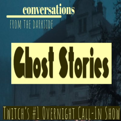 Conversations From The Darkside - Ghost Stories - HALLOWEEN 2023