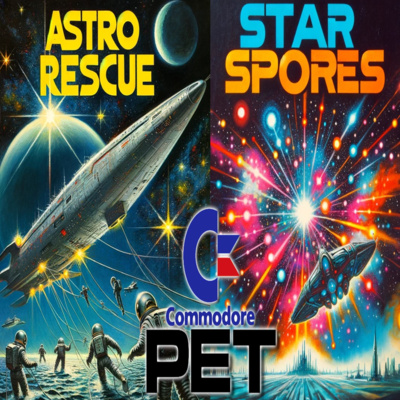 Commodore Pet: The Games of Jim Summers - Star Spores & Astro Rescue - ARG Presents 283