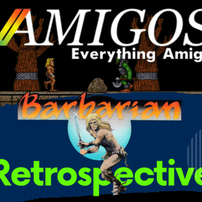 Barbarian, but not that one. Amigos: Everything Amiga 527