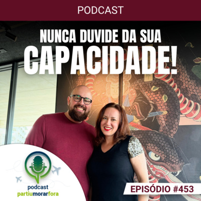 Nunca duvide da sua capacidade - Episódio - 453