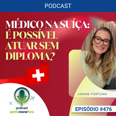 É possível atuar como médico na Suíça sem validar diploma? - Episódio - 476