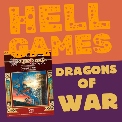 HELL GAMES - Dragon of Wars