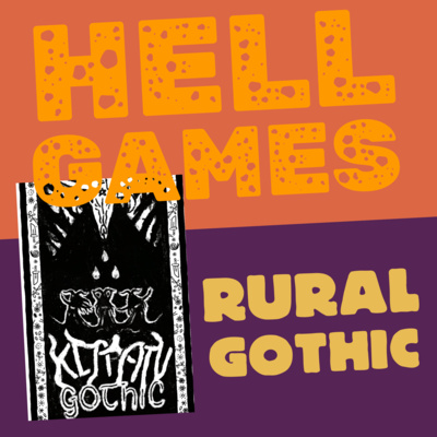 HELL GAMES - Rural Gothic