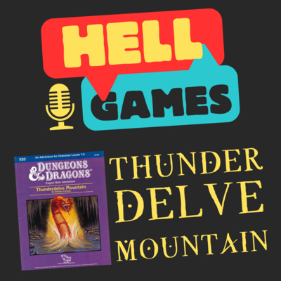 HELL GAMES - Thunderdelve Mountain