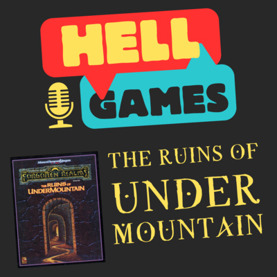 HELL GAMES - The Ruins of Undermountain
