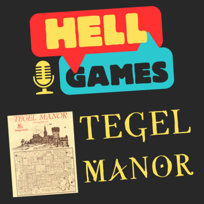 HELL GAMES - Tegel Manor