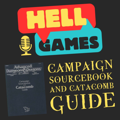 HELL GAMES - Campaign Sourcebook and Catacomb Guide.