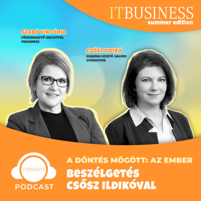 A döntés mögött: az ember - Csősz Ildikó