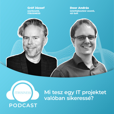 Mi tesz egy IT projektet valóban sikeressé?