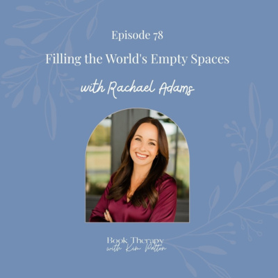 Filling the World's Empty Spaces: A Little Goes a Long Way by Rachael Adams