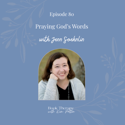 Praying God's Words: On the Same Page with God by Jenn Soehnlin