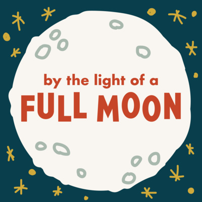 By the Light of a Full Moon