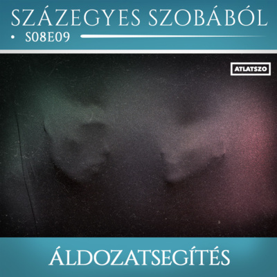 Áldozatsegítés – Közösségvállalás a kapcsolati erőszak áldozataiért – s08e09