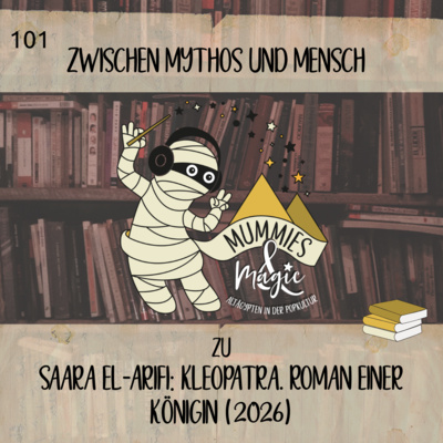101 - Zwischen Mythos und Mensch: Kleopatra.Roman einer Königin von Saara El-Arifi (2026)